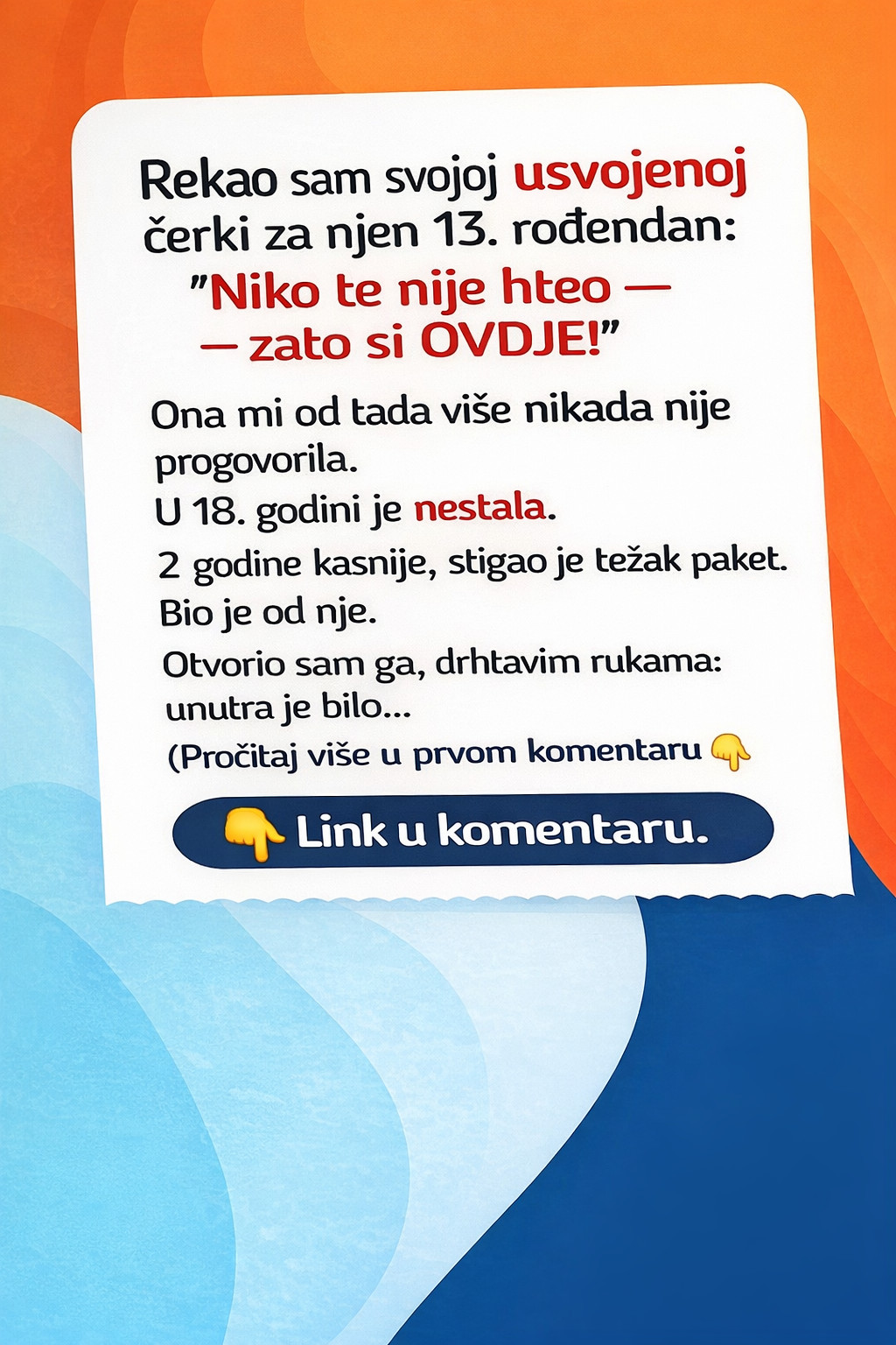 “Nakon 13 godina svojoj usvojenoj kcerki sam u lice rekao:”Tebe niko nije htio zato si sada ovdje…” - featured image