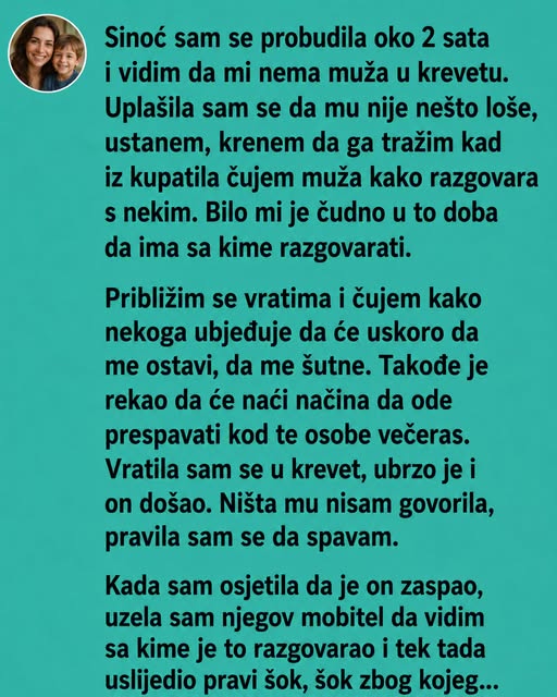 ČULA SAM MUŽA KAKO U 2 UJUTRU GOVORI DA ĆE ME OSTAVITI ONDA SAM POGLEDALA NJEGOV TELEFON - featured image